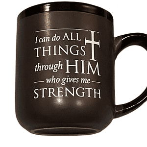 I Can Do All Things Christian Motivational Coffee Mug