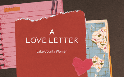 A Love Letter to Lake County Women