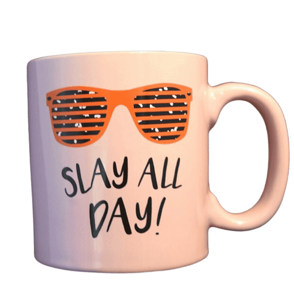 Slay all Day Pink Ceramic Coffee Mug