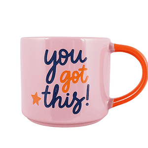 You Got This Ceramic Coffee Mug