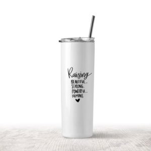 Parental Pride: 'Raising Beautiful, Strong Humans' Motivational Tumbler