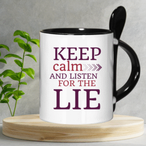 Keep Calm and Listen for the Lie Ceramic Mug with Spoon – 11 oz Stoneware