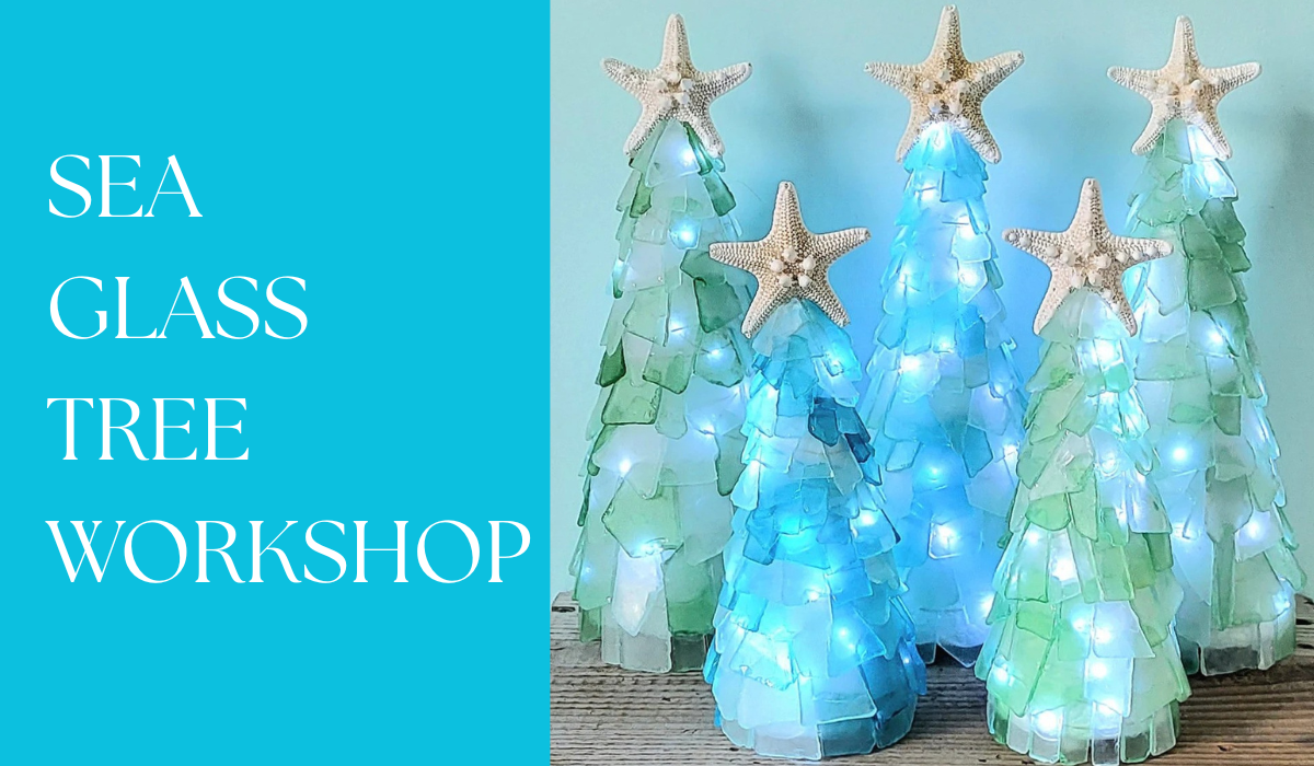 SEA GLASS TREE WORKSHOP