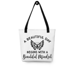 A Beautiful Day Begins with a Beautiful Mindset Tote Bag – Inspirational Reusable Shopping & Everyday Bag