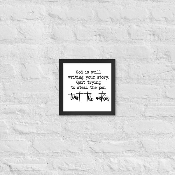 God Is Still Writing Your Story Framed Poster – Inspirational Christian Wall Art & Faith Decor - Image 3