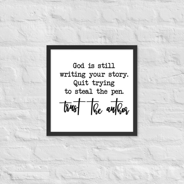 God Is Still Writing Your Story Framed Poster – Inspirational Christian Wall Art & Faith Decor - Image 9