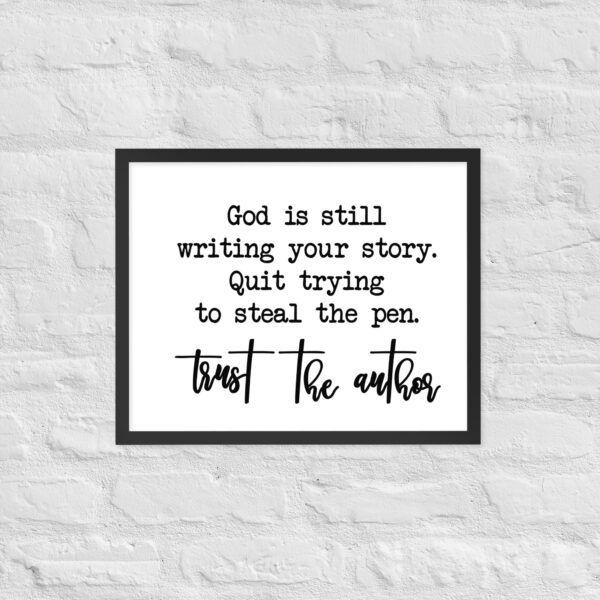 God Is Still Writing Your Story Framed Poster – Inspirational Christian Wall Art & Faith Decor - Image 10