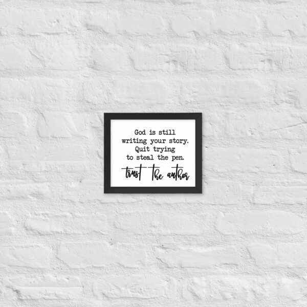 God Is Still Writing Your Story Framed Poster – Inspirational Christian Wall Art & Faith Decor - Image 2