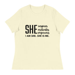 She Inspires Motivates Empowers Women’s Inspirational Graphic T-Shirt – Empowerment & Confidence Tee