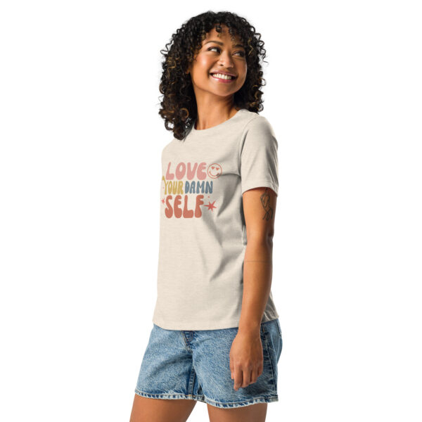 Love Your Damn Self Women’s Empowerment T-Shirt – Inspirational Self-Love Tee - Image 2